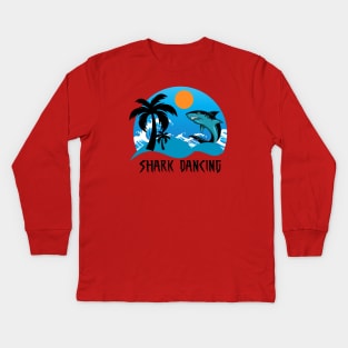 Shark Dancing In The Sea Kids Long Sleeve T-Shirt